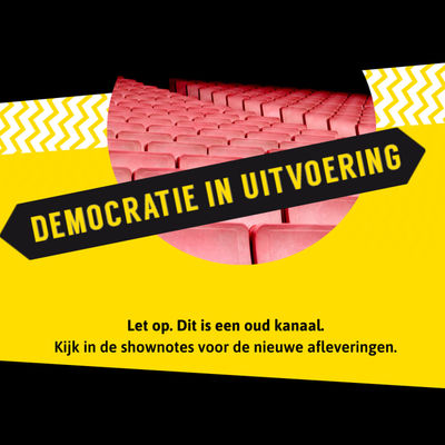 Democratie in uitvoering - let op, oud kanaal
