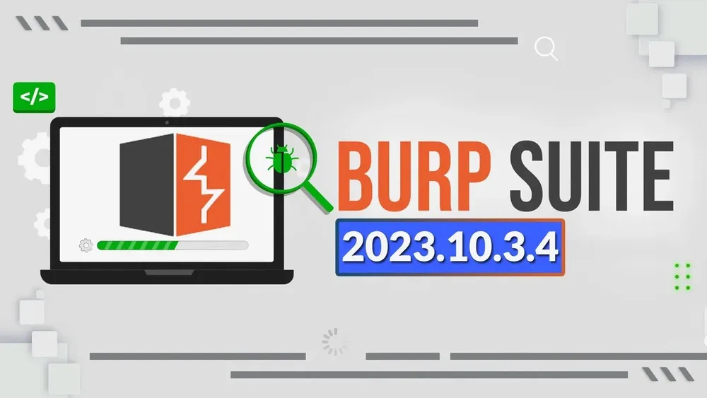 PortSwigger Releases Updated Version of Burp Suite with New Features for Ethical Hackers and Security Experts