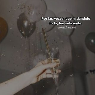 Por las veces, que ni dándolo todo, fue suficiente.