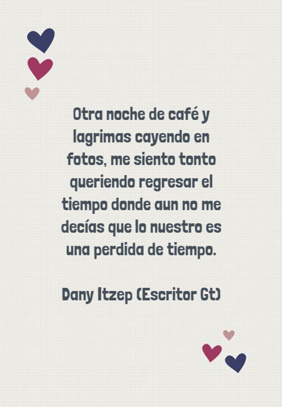 Crea Tu Frase Otra Noche De Cafe Y Lagrimas Cayendo En Fotos Me