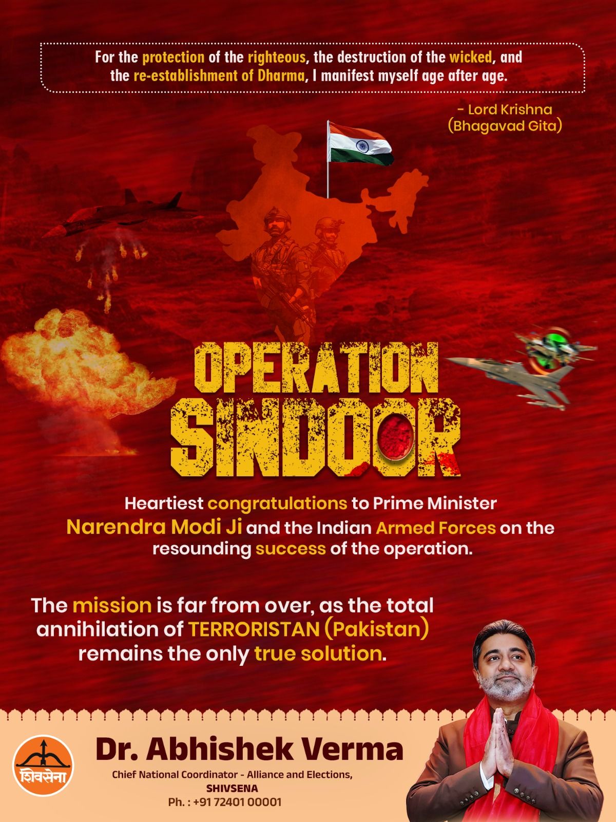 The mission is far from over, as the total annihilation of TERRORISTAN (Pakistan) remains the only true solution : Dr. Abhishek Verma