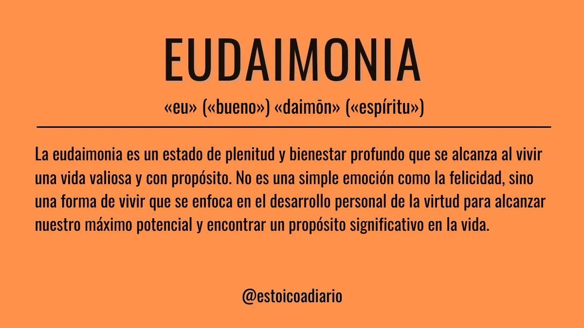 Eudaimonia: Más allá de la felicidad