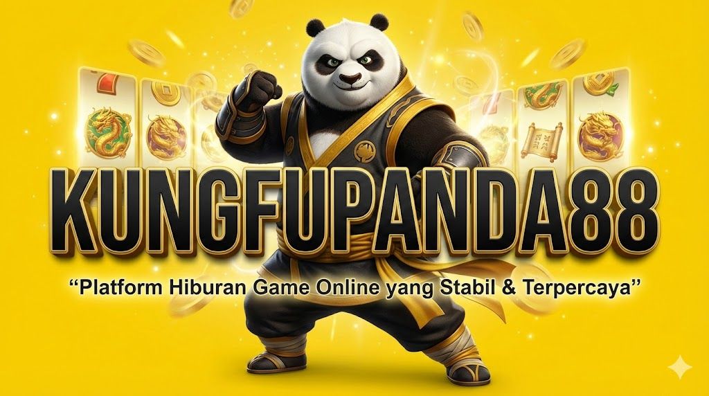 KUNGFUPANDA88 | Platform Hiburan Game Online yang Stabil & Terpercaya