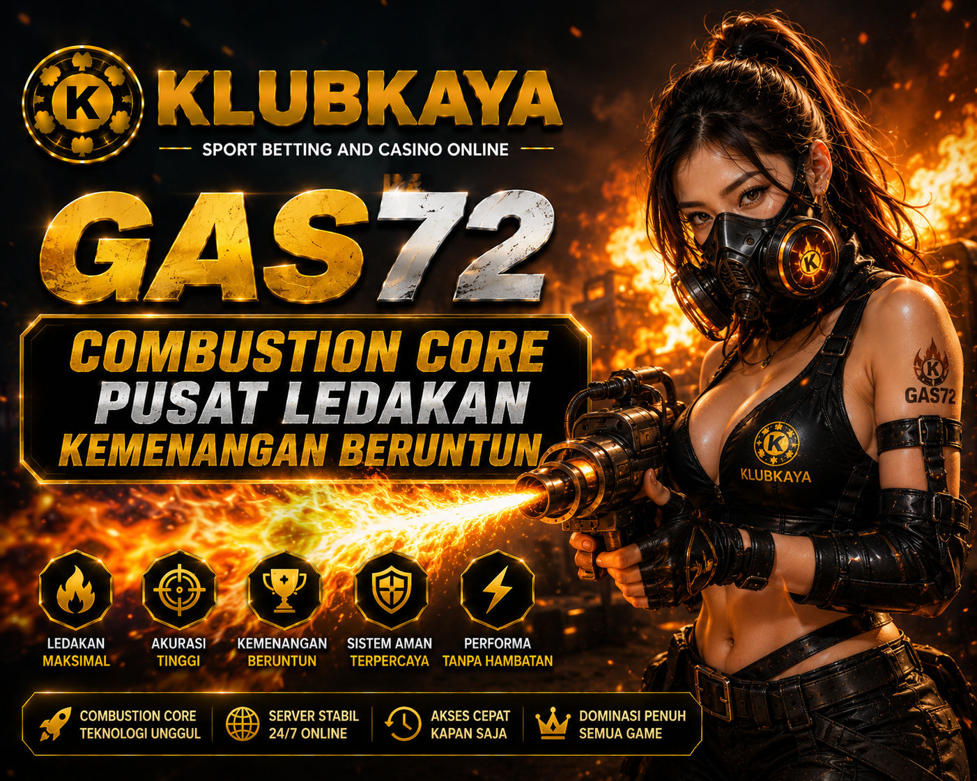 GAS72 火 Combustion Core Pusat Ledakan Kemenangan Beruntun