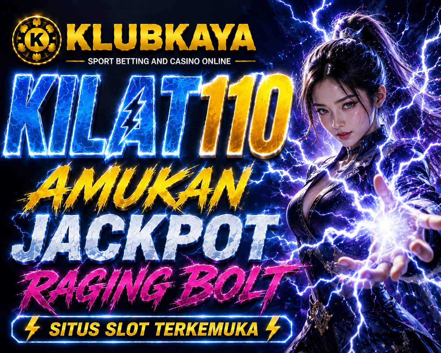 KILAT110 请 Amukan Jackpot Raging Bolt Situs Slot Terkemuka