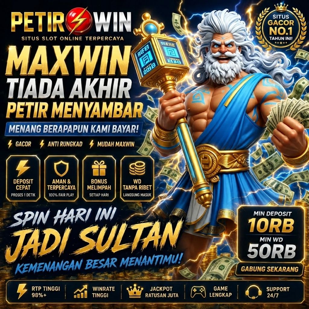 Link Daftar PETIRWIN: Situs Resmi Slot Gacor & Viral Di indonesia