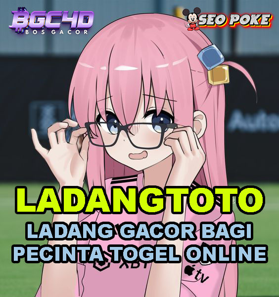 LADANGTOTO >< Link Resmi Togel Online 4D Ladangtoto Dan Slot Gacor Selalu Terdepan