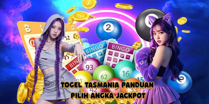 Togel Tasmania Panduan Pilih Angka Jackpot