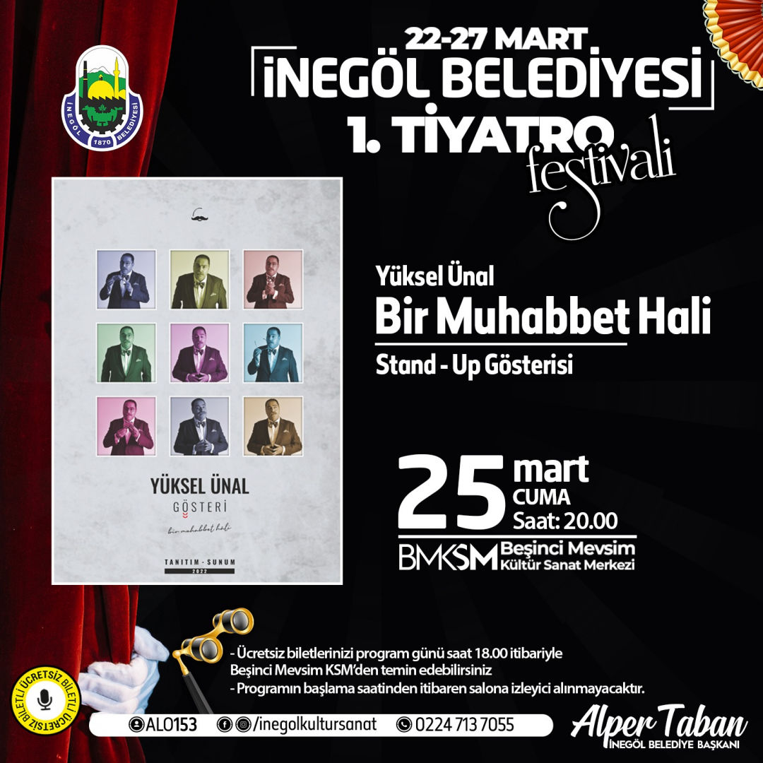 1. Tiyatro Festivali ''Bir Muhabbet Hali'' Stand - Up Gösterisi 12 Yaş ÜCRETSİZ BİLETLİ