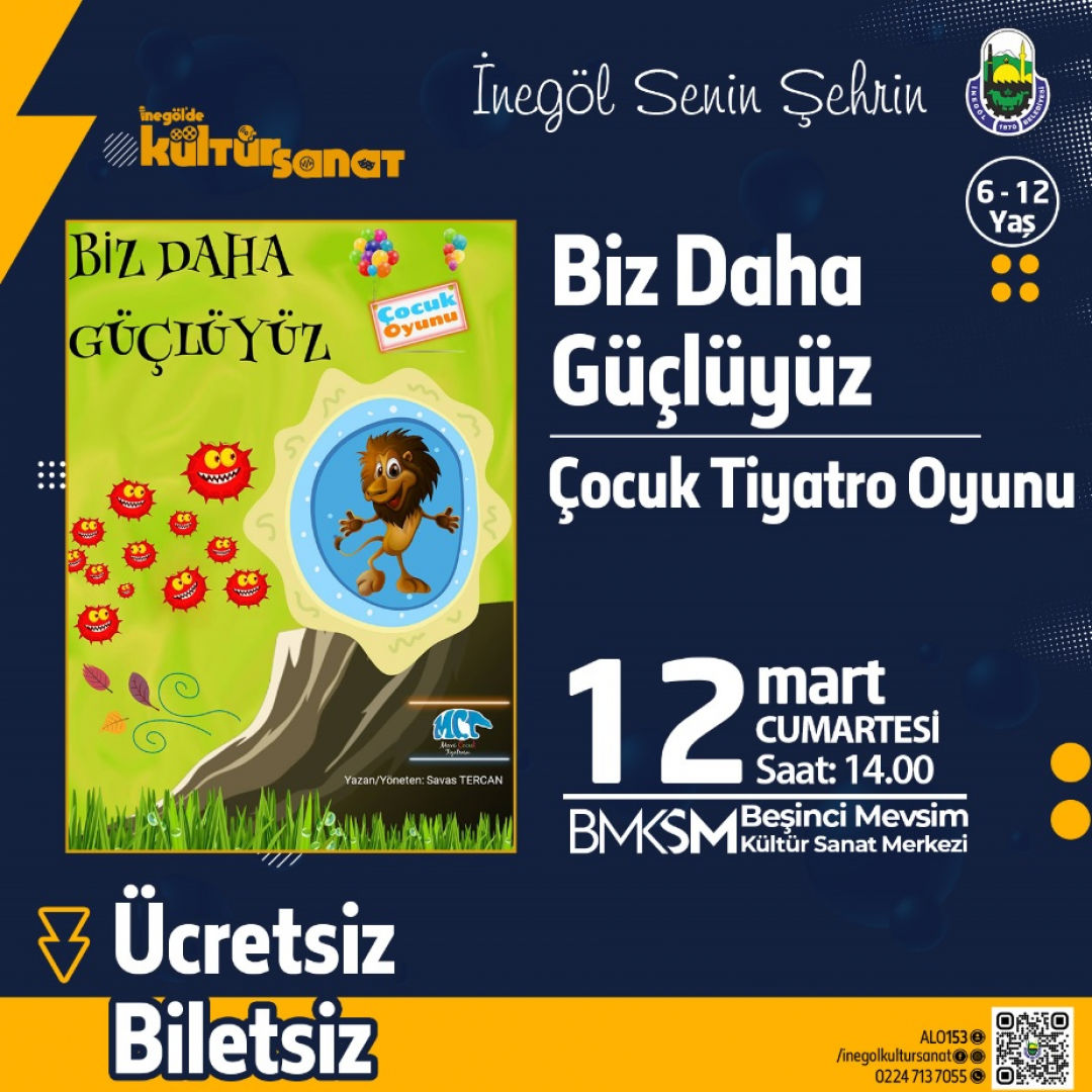 Biz Daha Güçlüyüz Çocuk Tiyatro Oyunu (6-12 Yaş)