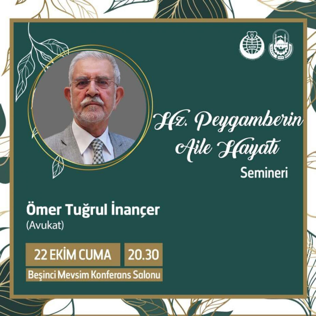 HZ. PEYGAMBER'İN S.A.V. AİLE HAYATI (ÜCRETSİZ BİLETLİ)