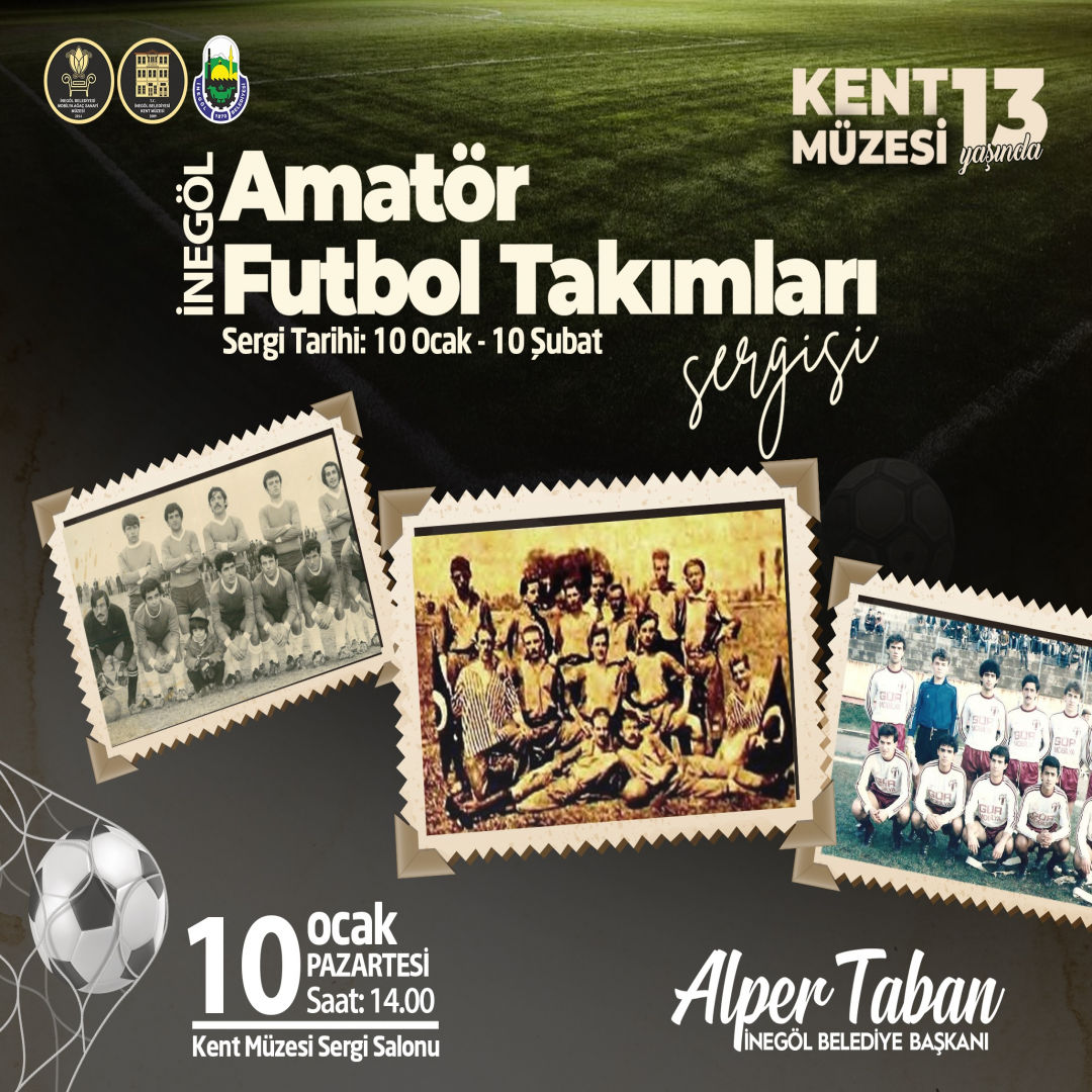 İnegöl Amatör Futbol Takımları Sergisi (10 Ocak-10 Şubat)