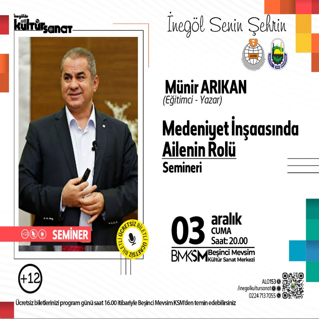 Medeniyet İnşasında Ailenin Rolü Münir Arıkan Semineri (ÜCRETSİZ BİLETLİ)