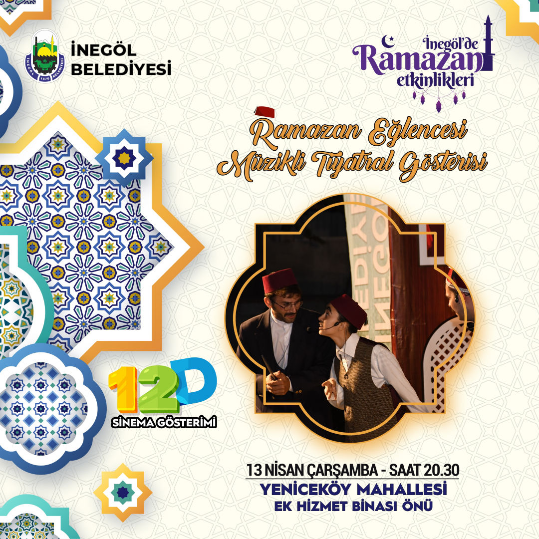 Ramazan Eğlencesi Müzikli Tiyatral Gösterisi Yeniceköy Mahallesi