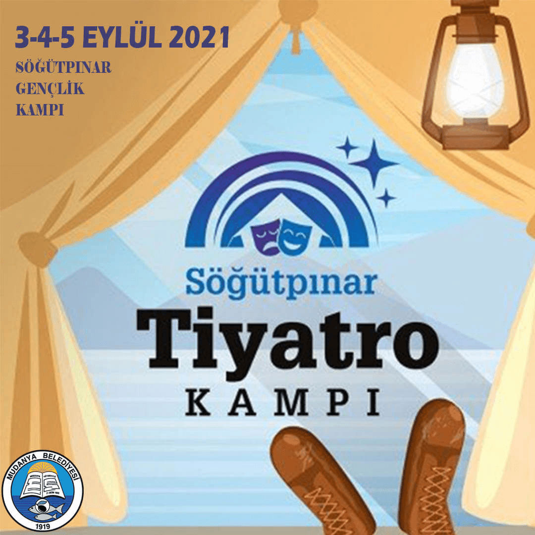 SÖĞÜTPINAR TİYATRO KAMPI