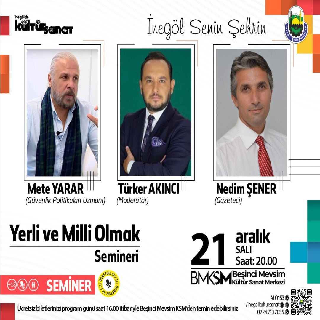 YERLİ VE MİLLİ OLMAK SEMİNERİ (ÜCRETSİZ BİLETLİ)