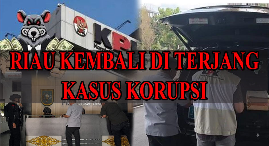 KPK Geruduk Kantor Gubernur Riau, Sekda dan Kabag Protokol Ikut Dibawa