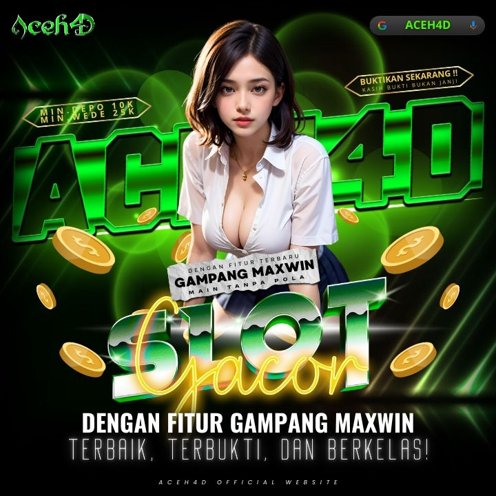 ACEH4D : Situs Slot Online Gacor Dan Toto Slot Hari Ini Dengan Slot Gacor Pasti JP