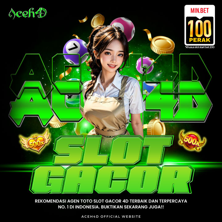 ACEH4D : SLOT GACOR TERBARU JAMIN WD DENGAN TOTO SLOT TERGACOR HARI INI