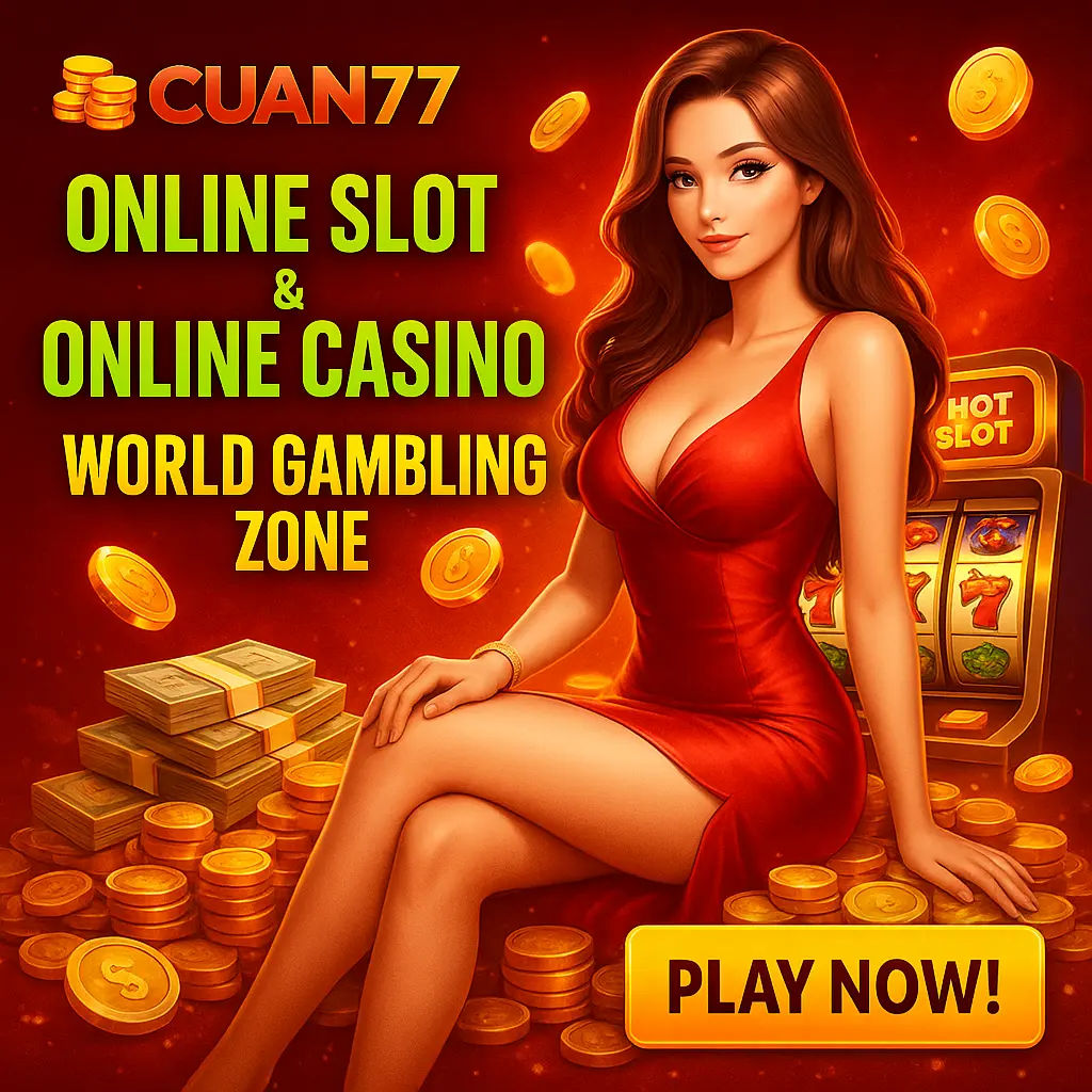 Cuan77 - Slot Online, Kasino Online & Perjudian Dunia Cuan77 - Slot Online, Kasino Online & Perjudian Dunia