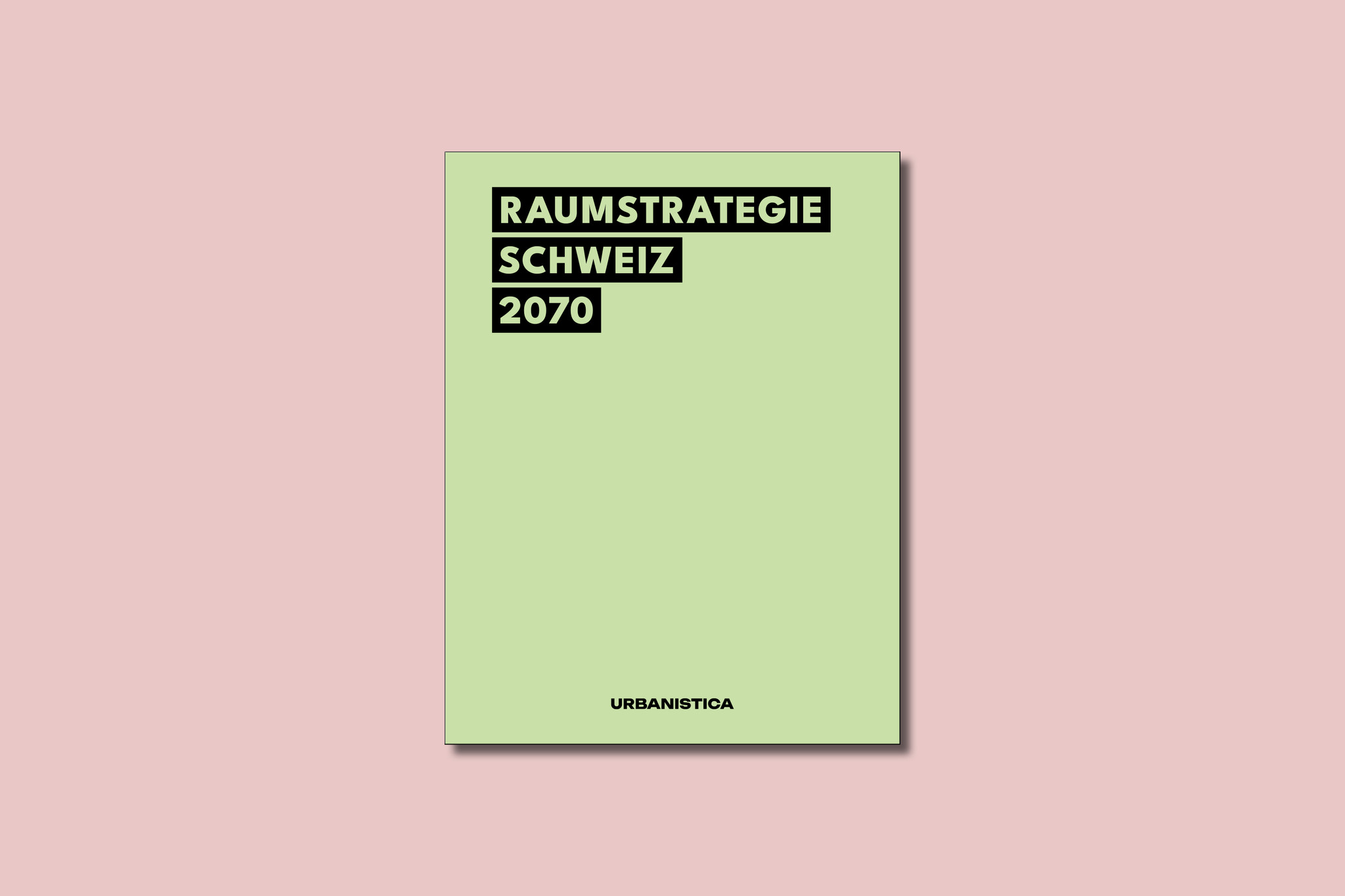 Urbanistica reagiert auf das «Raumkonzept Schweiz» des Bundes.