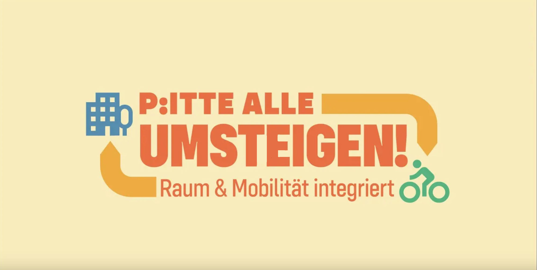 ‹P:ITte alle umsteigen – Raum & Mobilität integriert›