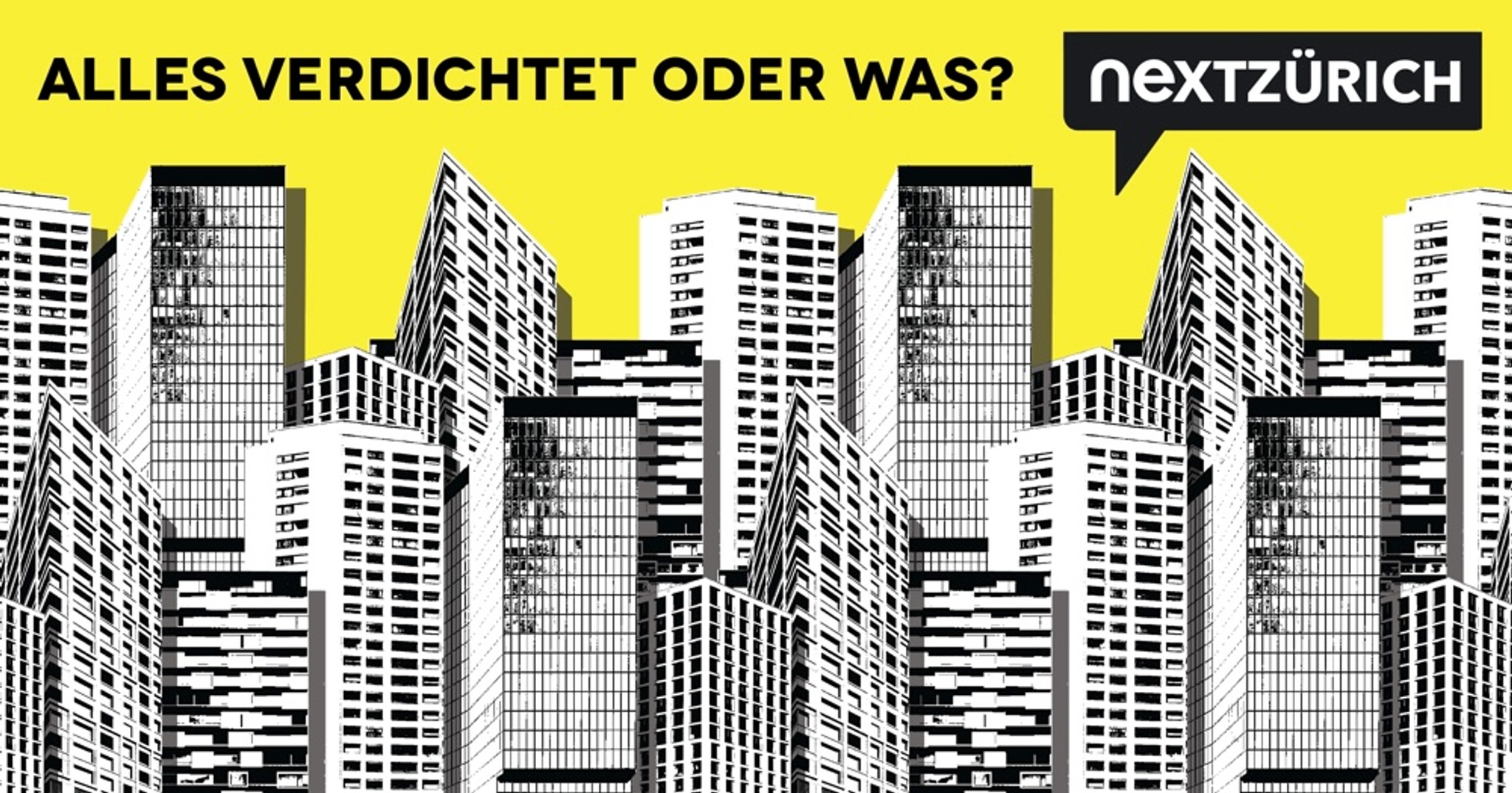 Nextzürich lanciert mit der Veranstaltungsreihe ‹Dencity› eine partizipative Diskussion über urbane Dichte.