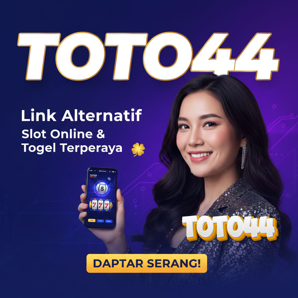 TOTO44 | Link Alternatif Slot Online & Togel Terpercaya