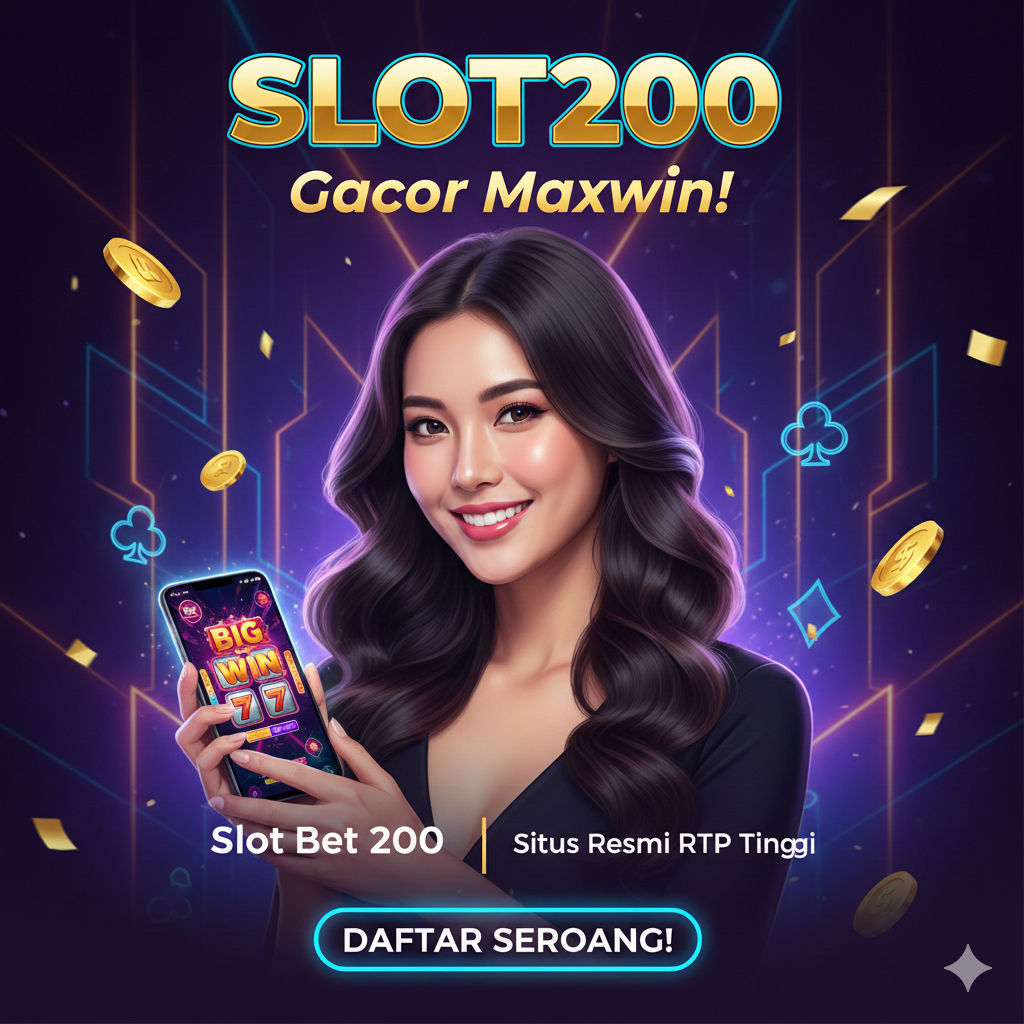 SLOT200 > Slot Bet 200 Gacor Maxwin | Situs Resmi RTP Tinggi image 1