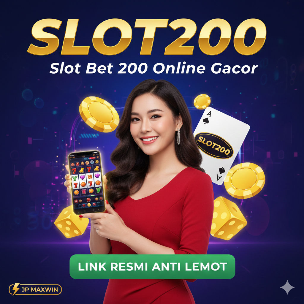 SLOT200 ~ Slot Bet 200 Online Gacor | Link Resmi Anti Lemot