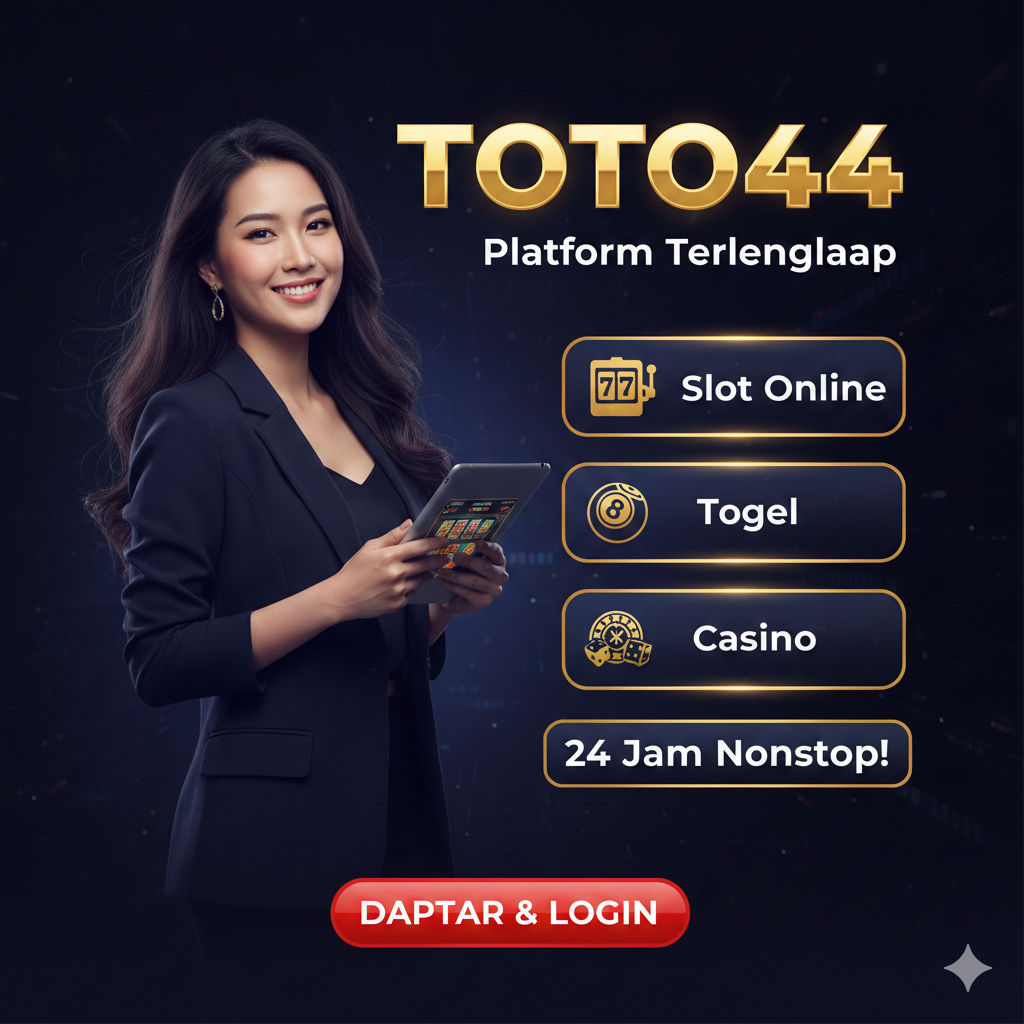 TOTO44 Platform Terlengkap: Slot Online, Togel, & Casino 24 Jam