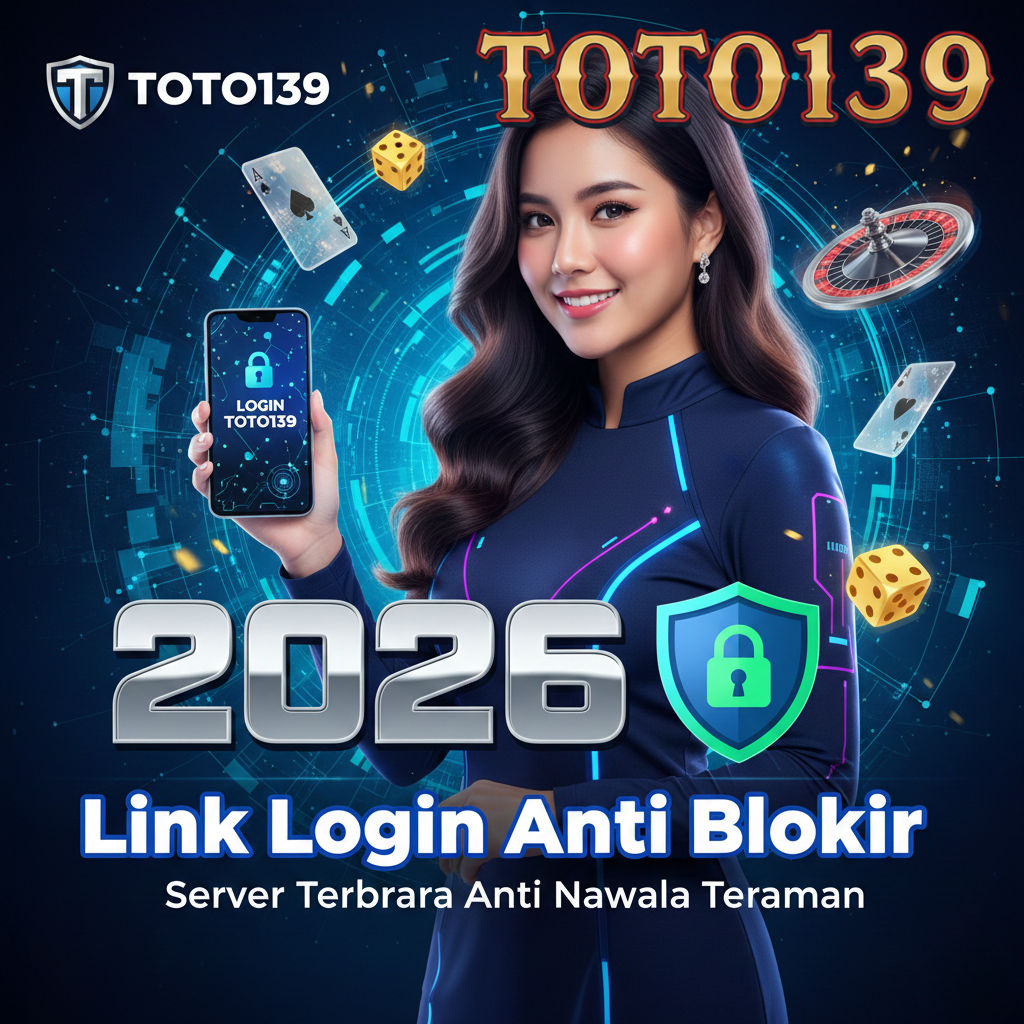 TOTO139: Link Login Anti Blokir, Server Terbaru Anti Nawala 2026 Teraman