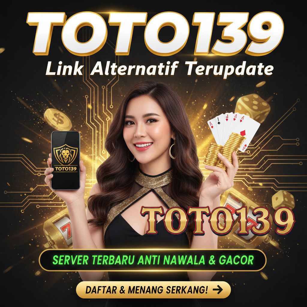 Galeri foto TOTO139: Link Alternatif Terupdate, Server Terbaru Anti Nawala & Gacor di Jakarta