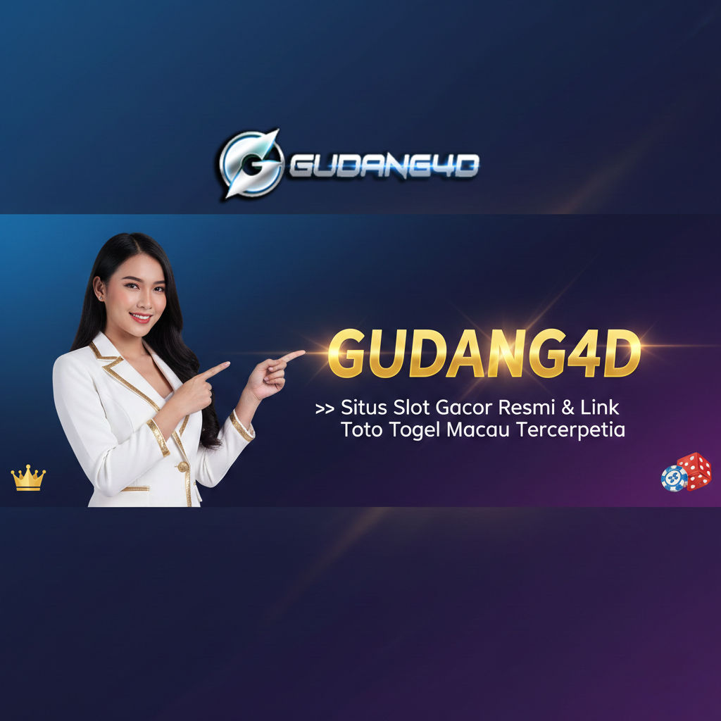 GUDANG4D >> Situs Slot Gacor Resmi & Link Toto Togel Macau Terpercaya image 1