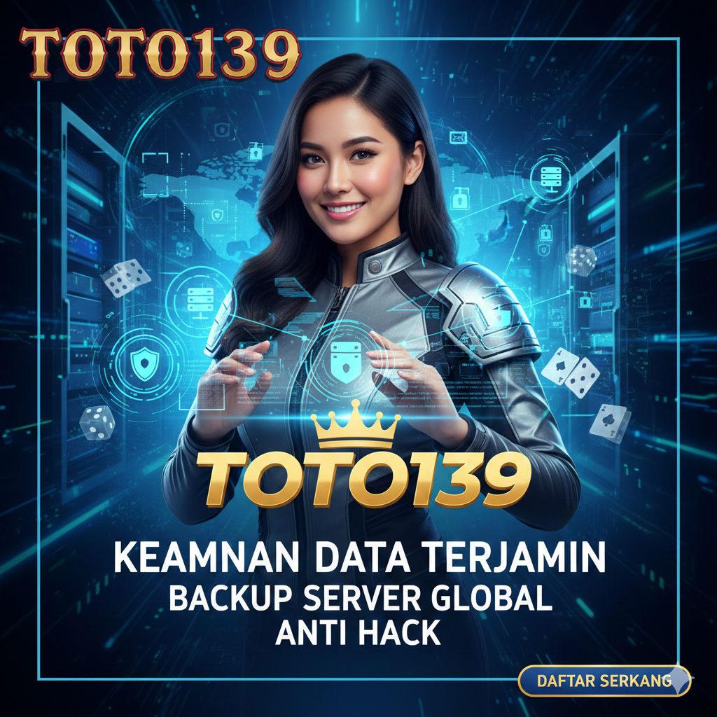 TOTO139: Keamanan Data Terjamin dengan Backup Server Global Anti Hack