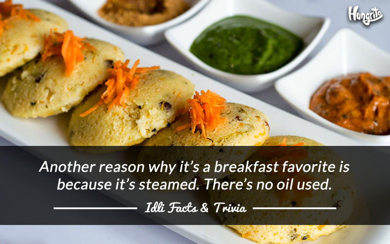Bet You Didn't Know All Of These Idli Facts & Trivia! 2 Idli facts