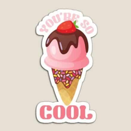 Melt-Worthy Ice-cream Puns 5 Melt worthy ice cream puns| You are so cool