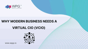 Why Every Modern Business Needs a Virtual CIO (vCIO) Today