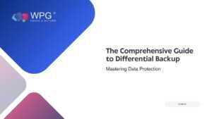 Differential Backup Explained: The Ultimate Guide to Smarter Data Protection