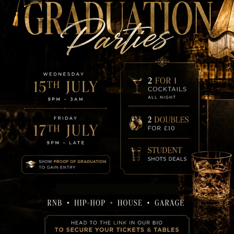 Leeds' Graduation After Party | 2-4-1 Cocktails