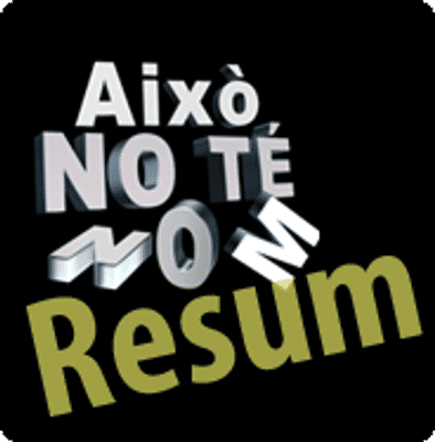  Això no te nom Resum