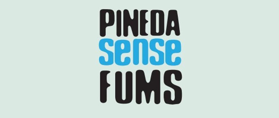 Pineda Sense Fums