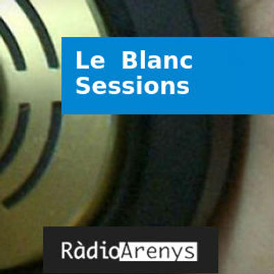 Le Blanc Sessions