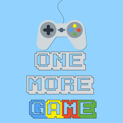 ONE MORE GAME