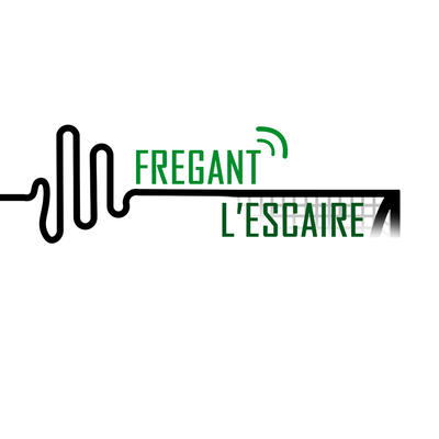 FREGANT L'ESCAIRE.