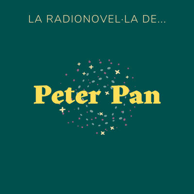 La radionovel·la de Peter Pan