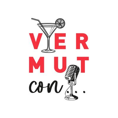 Un Vermut Con...