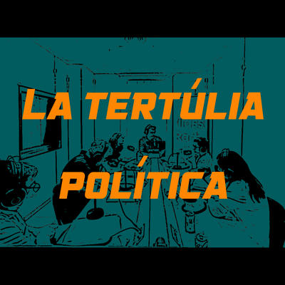 La tertúlia política