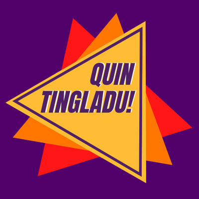 Quin Tingladu!