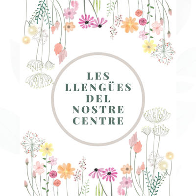 Les llengües del nostre centre